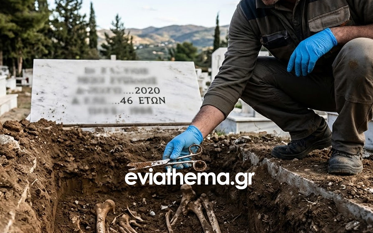 Σοκαριστική αποκάλυψη στην Εύβοια: Βρήκαν χειρουργικό ψαλίδι μέσα σε τάφο 46χρονου!